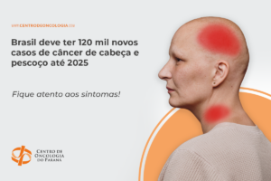 Brasil deve ter 120 mil novos casos de câncer de cabeça e pescoço até 2025