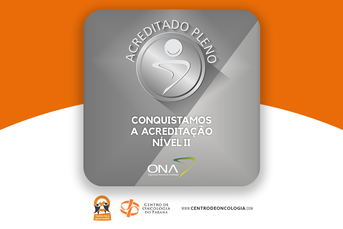 Centro de Oncologia do Paraná celebra Recertificação da Acreditação ONA
