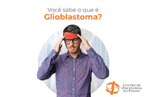Glioblastoma: tumor cerebral é agressivo e dores de cabeça podem ser um alerta
