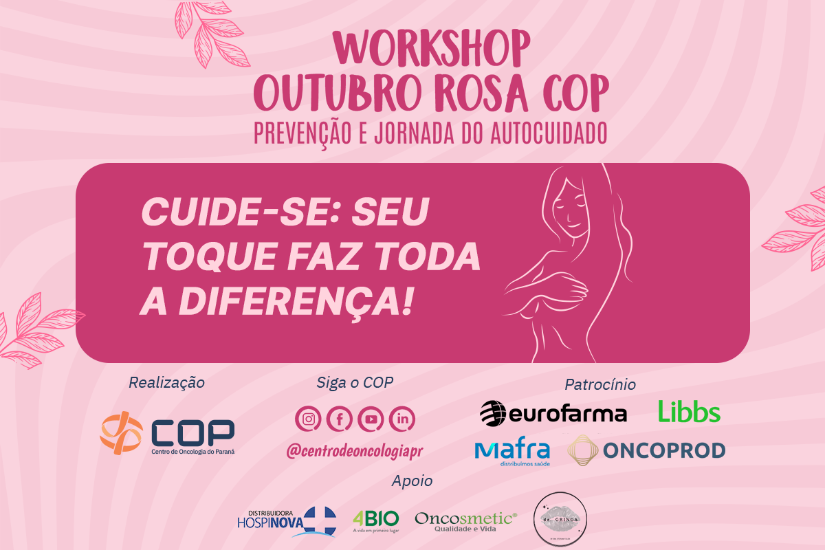 WORKSHOP OUTUBRO ROSA COP: PREVENÇÃO E JORNADA DO AUTOCUIDADO