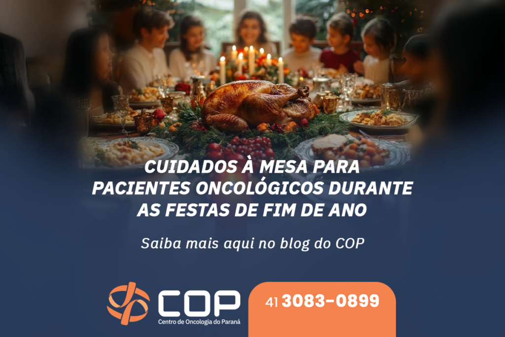 Festas de fim de ano: cuidados à mesa que os pacientes oncológicos devem ficar atentos